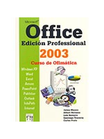 Microsoft OFFICE 2003. Edición profesional. Curso de Ofimática