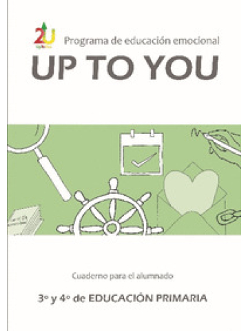 Programa De Educacion Emocional Uptoyou 1º Ciclo De E S O Cuaderno Para El Alumnado