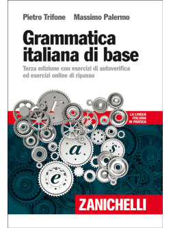 Grammatica italiana: con nozioni di linguistica