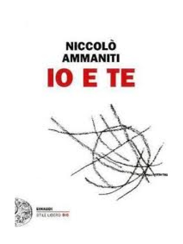 Io e te - Nicolò Ammaniti