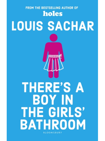 There's A Boy in the Girls' Bathroom (Paperback)